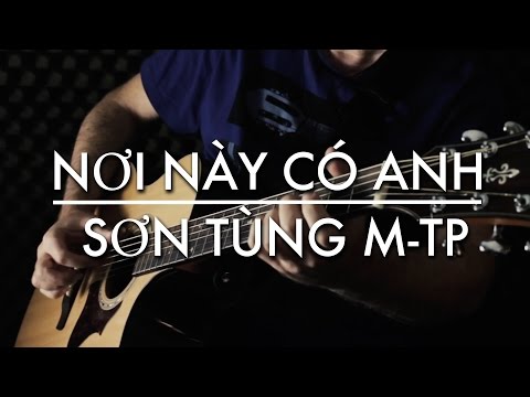 NƠI NÀY CÓ ANH | SƠN TÙNG M-TP | IGOR PRESNYAKOV | Fingerstyle guitar cover