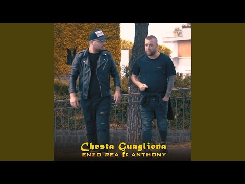 Chesta guagliona (feat. Anthony)