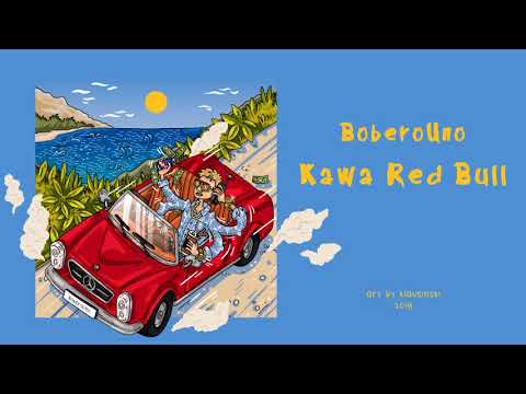 BoberoUno - KAWA RED BULL 🚨🚨🚨