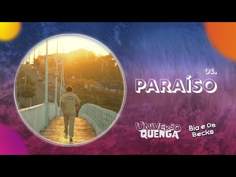 Bia e Os Becks - Paraíso (áudio oficial)