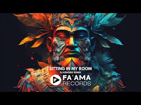 SITTING IN MY ROOM (DJ KENSIDE REMIX)