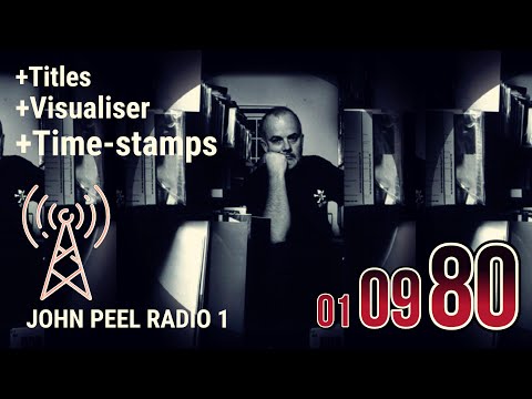 John Peel - Complete Radio Show from 1 Sept 1980