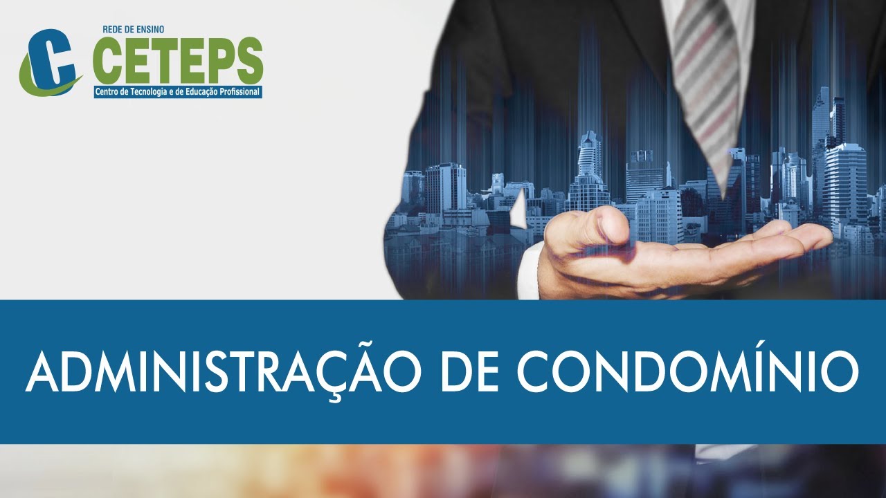Gestão Condominial - Administração de Condomínio Módulo I
