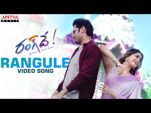 #Rangule Video Song | Rang De Songs | Nithiin, Keerthy Suresh | Venky Atluri | DSP — Rang De