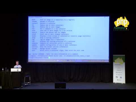 PHP Australia Conference 2016 -  Dockerize your application stack