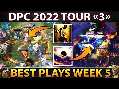Best  Plays, Best Moments of DPC 2022 Tour 3 Dota 2 - Week 5