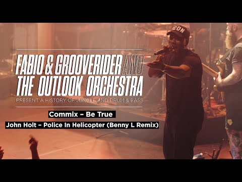 Fabio & Grooverider & The Outlook Orchestra: "Be True" & "Police in Helicopter" Live - Jan '23