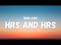 Muni Long Hrs And Hrs Lyrics TikTok Song I Could Do This For Hours And Hours And Hours