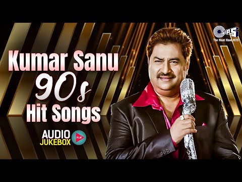 Kumar Sanu 90s Hit Songs | Old Songs | Sadabahar Gane | 90s Love Songs | 90s Hindi Songs Playlist
