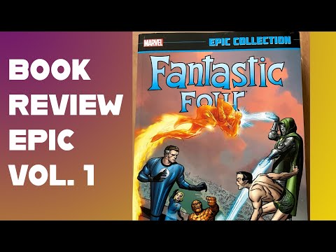 Fantastic Four Epic volume 1 | Marvel Comics |  Book Review | Dr Doom Sub Mariner Skrulls