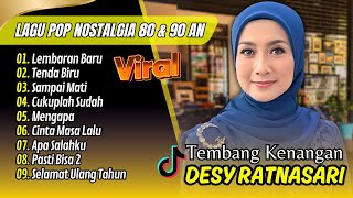 Download lagu Desy Ratnasari - LEMBARAN BARU | TENDA BIRU | SAMPAI MATI || LAGU NOSTALGIA TEMBANG KENANGAN 80 90AN mp3 Download lagu Desy Ratnasari - LEMBARAN BARU | TENDA BIRU | SAMPAI MATI || LAGU NOSTALGIA TEMBANG KENANGAN 80 90AN mp3