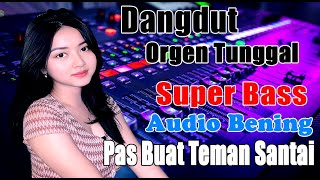 Download lagu ORGEN TUNGGAL DANGDUT NOSTALGIA TERPOPULER TERBARU 2026 PALING DI CARI PAS BUAT SANTAI mp3