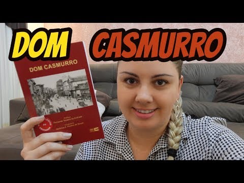 Dom Casmurro - Machado de Assis