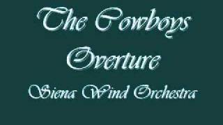The Cowboys Overture. Siena Wind Orchestra.