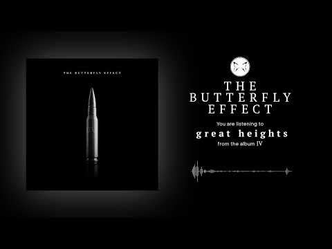 The Butterfly Effect - Great Heights [Official Visualizer]