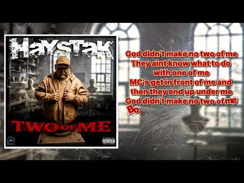 Haystak - "Two of Me" (Lyric Video)