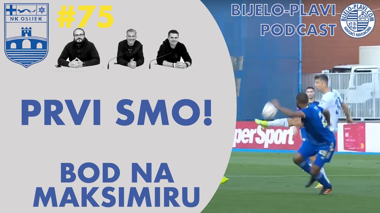 Bijelo-plavi podcast #75: Prvi smo!