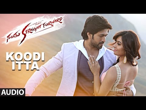 Koodi Itta Full Song Audio || Santhu Straight Forward || Yash, Radhika Pandit