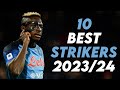 Top 10 Best Strikers in the World 2023/24