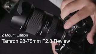 Tamron 28-75mm F2.8 DI III VXD Z Mount Review: Great Zoom, Good Price
