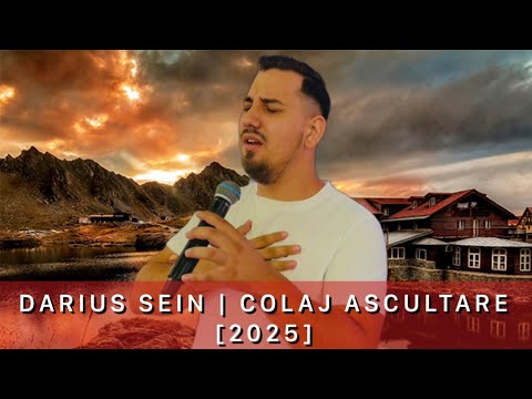 NOU 2025 COLAJ ASCULTARE | DARIUS SEIN [ video 4K ]