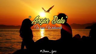 Download lagu ANGIN DALU - Woro Widowati | Lirik dan Terjemahan mp3 Download lagu ANGIN DALU - Woro Widowati | Lirik dan Terjemahan mp3