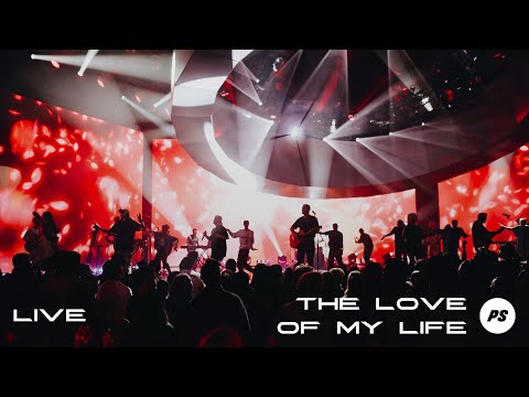 The Love Of My Life | Planetshakers Official Music Video