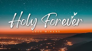 Holy Forever (Lyric Video) | CeCe Winans