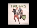 Faktor-2 (V.P.) & feat. MC Puppet - My number (DJ ...