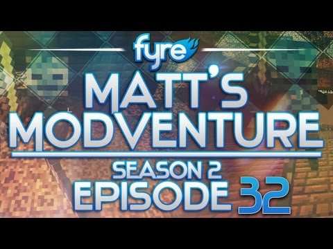Minecraft : Matt's Modventure - S2 : Episode 32