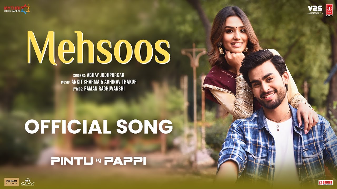 Mehsoos Lyrics | Pintu Ki Pappi | Abhay Jodhpurkar