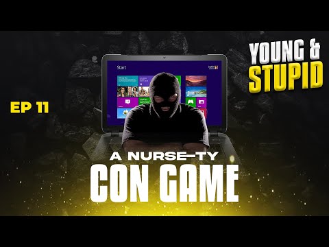 A Nurse-ty Con game - Young & Stupid 5 Ep 11