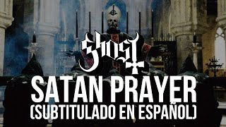 Ghost - Satan Prayer (Subtitulado en Español)