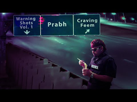 Warning Shots (Vol.1) - PRABH (Official Audio)