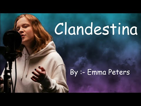 Clandestina - Emma Peters (lyrical video) #lyricalvideo #song #trending #music #shortsmusic