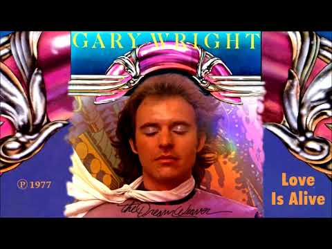 GARY WRIGHT - Love Is Alive