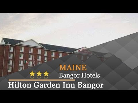 Hilton Garden Inn Bangor - Bangor Hotels, Maine