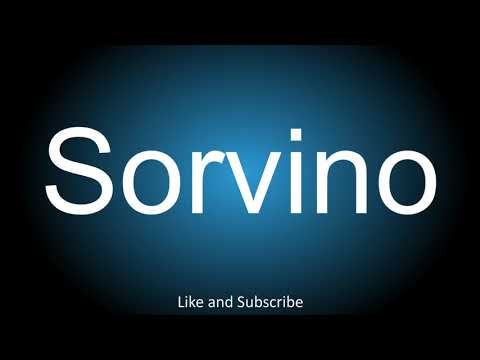 How to correctly pronounce in Italian and English - Sorvino.