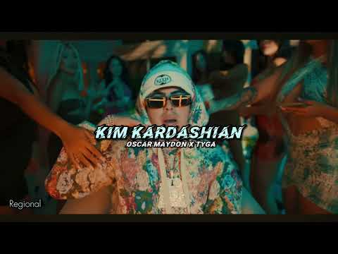 Oscar Maydon X Tyga -Kim Kardashian