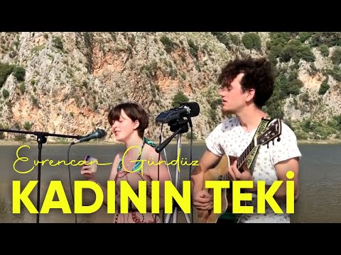 Kadının Teki - Evrencan Gündüz