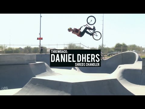 Daniel Dhers Shreds Chandler