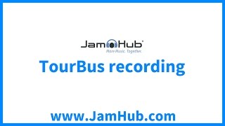 Video thumbnail for JamHub studios: Recording with your TourBus by JamHub