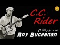 Roy Buchanan - C.C. Rider (Live in HQ Sound) (Kostas A~171)
