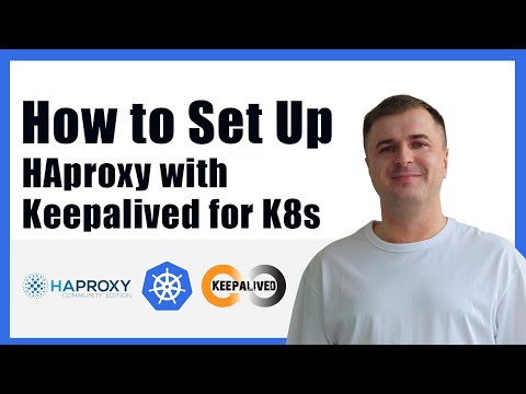 Configure HAProxy Load Balancer with Keepalived for Kubernetes and Ingress Nginx Controller