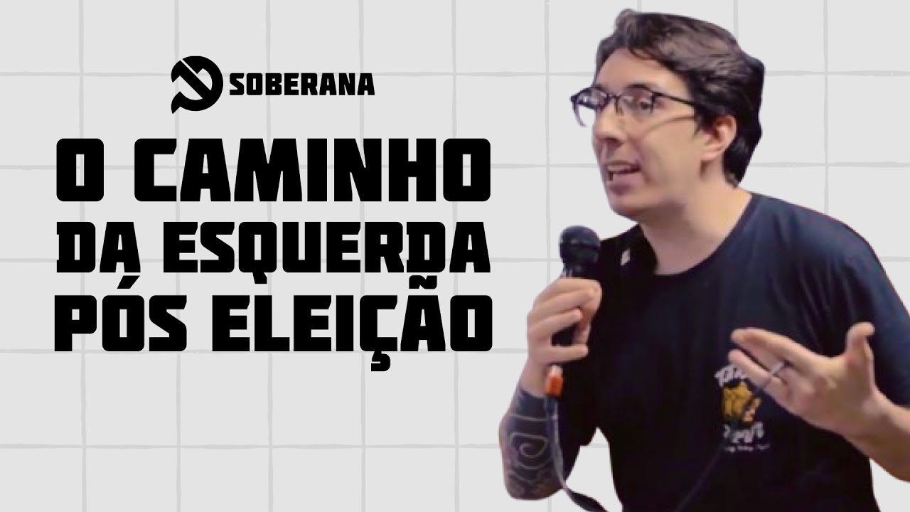 Ian Neves: O Caminho da Esquerda Pós Eleição