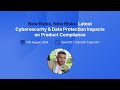 Latest Cybersecurity Data Protection Impacts On Product Compliance Compliance Risks