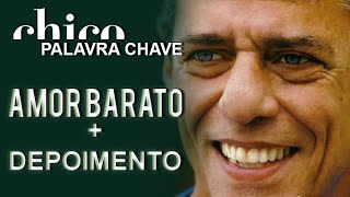 Chico Buarque: Amor Barato (DVD Palavra Chave)