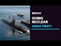 Australia to acquire nuclear submarine fleet as part of partnership with US and UK | ABC News
