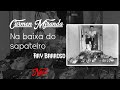 Na baixa do sapateiro (letra) | CARMEN MIRANDA