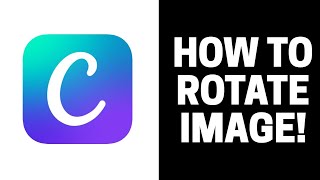 How to Rotate Image in Canva